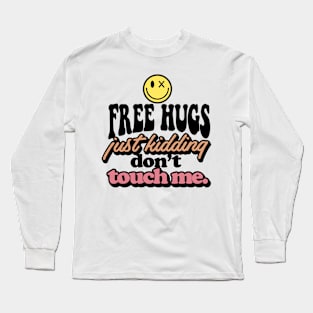 Free hugs Long Sleeve T-Shirt